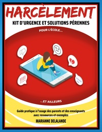 Image de Harcèlement Kit d'Urgence et Solutions Pérennes
