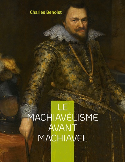 Picture of Le machiavélisme avant Machiavel