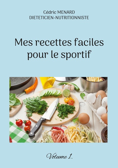 Picture of Mes recettes faciles pour le sportif.