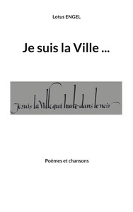 Picture of Je suis la Ville qui hurle dans le noir
