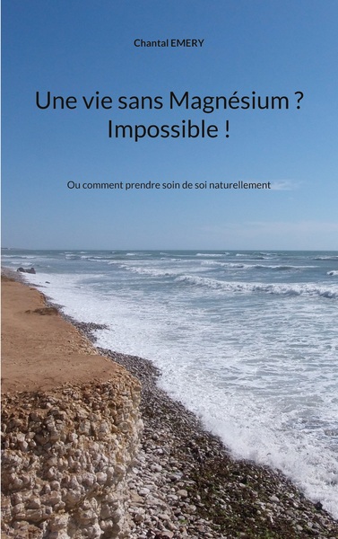 Image de Une vie sans Magnésium ? Impossible !