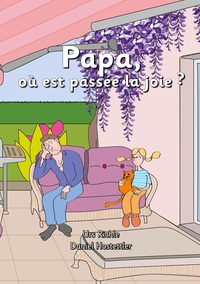Image de Papa, où est passée la joie ?