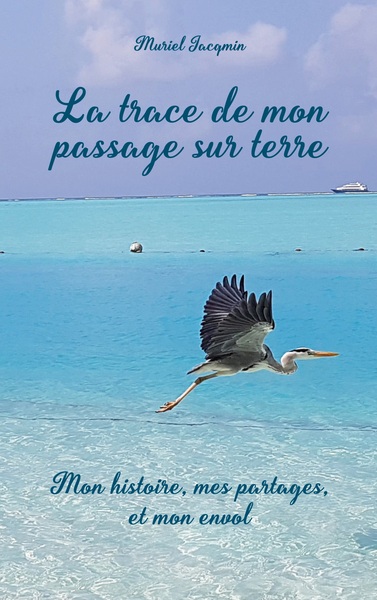 Picture of La trace de mon passage sur terre