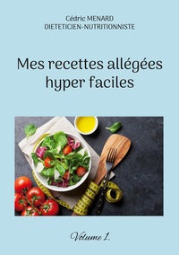Image de Mes recettes allégées hyper faciles.