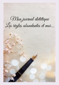 Image de Mon journal diététique : les règles abondantes et moi...