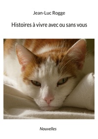 Image de Histoires à vivre avec ou sans vous