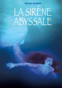 Image de La sirène abyssale