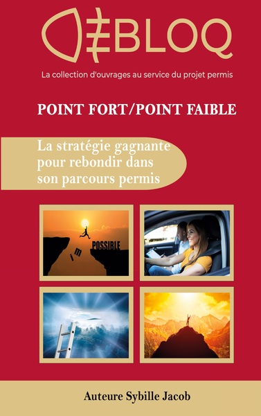 Image de Point Fort Point Faible, la stratégie gagnante pour réussir son parcours permis