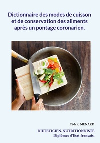 Image de Dictionnaire des modes de cuisson et de conservation des aliments après un pontage coronarien.