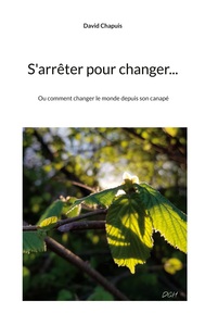 Picture of S'arrêter pour changer...