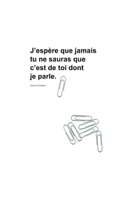 Image de J'espère que jamais tu ne sauras que c'est de toi dont je parle.