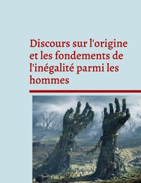 Picture of Discours sur l'origine et les fondements de l'inégalité parmi les hommes