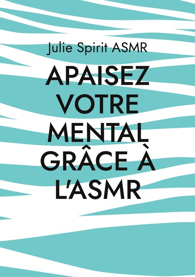 Image de Apaisez votre mental grâce à l'ASMR