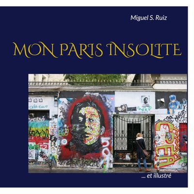 Picture of Mon Paris insolite (et illustré)