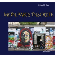Picture of Mon Paris insolite (et illustré)