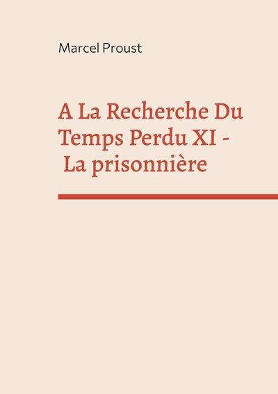 Image de A La Recherche Du Temps Perdu XI