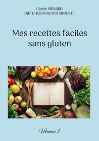 Picture of Mes recettes faciles sans gluten.