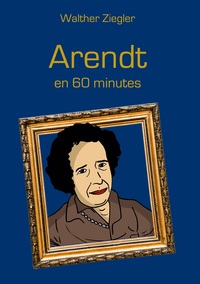 Picture of Arendt en 60 minutes