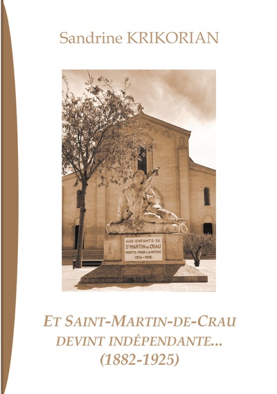 Picture of Et Saint-Martin-de-Crau devint indépendante... (1882-1925)