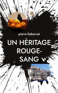 Picture of Un héritage rouge-sang