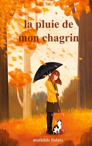 Picture of La pluie de mon chagrin