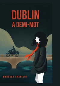 Image de Dublin : A demi-mot