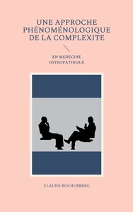 Picture of UNE APPROCHE PHÉNOMÉNOLOGIQUE DE LA COMPLEXITE