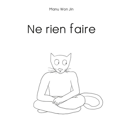 Picture of Ne Rien Faire