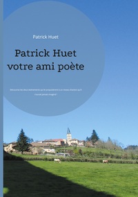 Image de Patrick Huet votre ami poète