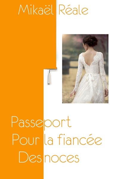 Image de Passeport pour la fiancée des noces