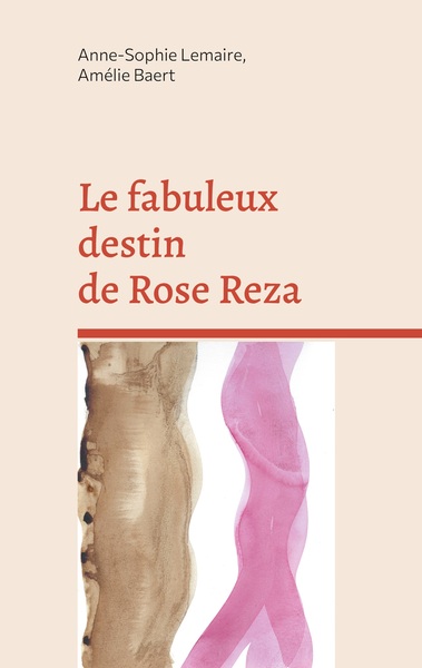 Picture of Le fabuleux destin de Rose Reza