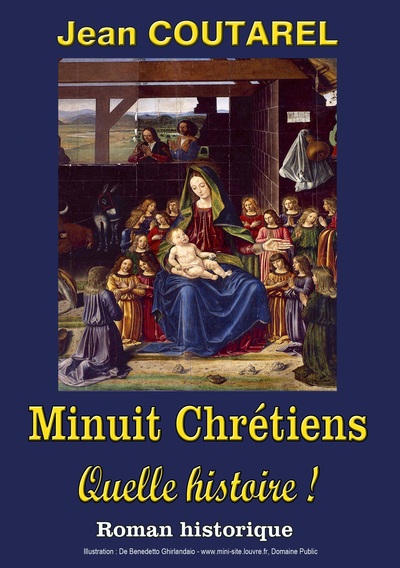 Picture of Minuit Chrétiens, quelle histoire !