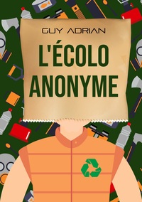 Picture of L'écolo anonyme