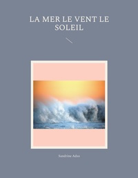 Picture of La Mer le Vent le Soleil