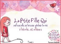 Picture of La P'Tite Fille Qui refuse de se laisser gâcher la vie