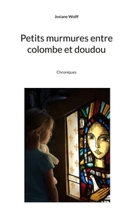Picture of Petits murmures entre colombe et doudou