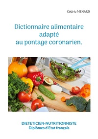 Image de Dictionnaire alimentaire adapté au pontage coronarien.