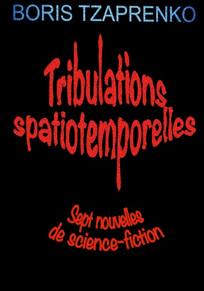 Picture of Tribulations spatiotemporelles