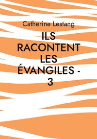 Picture of Ils racontent les Évangiles - 3