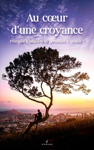 Image de Au coeur d'une croyance