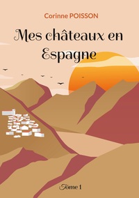 Image de Mes châteaux en Espagne