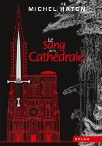 Image de Le sang de la cathédrale
