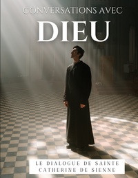 Image de Conversations avec Dieu : Le Dialogue de Sainte Catherine de Sienne