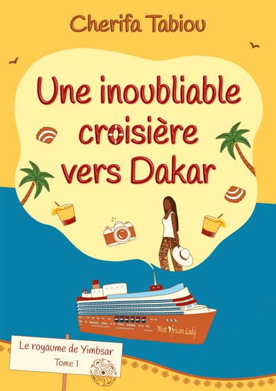 Image de Une inoubliable croisière vers Dakar