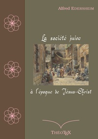 Picture of La société juive à l'époque de Jésus-Christ