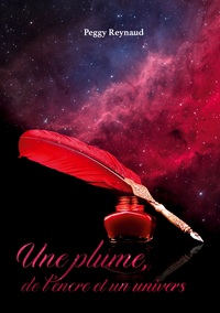 Image de Une plume, de l'encre et un univers