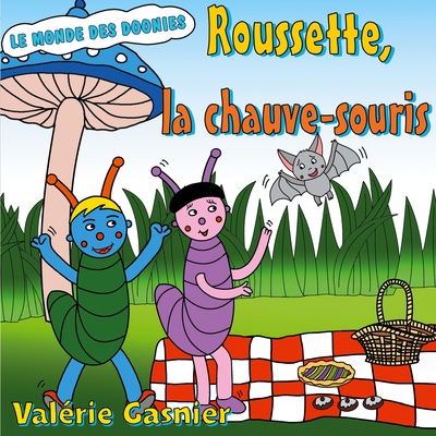 Picture of Roussette, la chauve-souris
