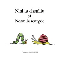 Image de Nini la chenille et Nono l'escargot