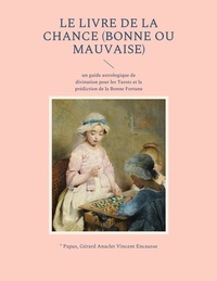 Picture of Le livre de la chance (bonne ou mauvaise)
