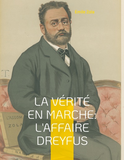 Picture of La vérité en marche: L'affaire Dreyfus